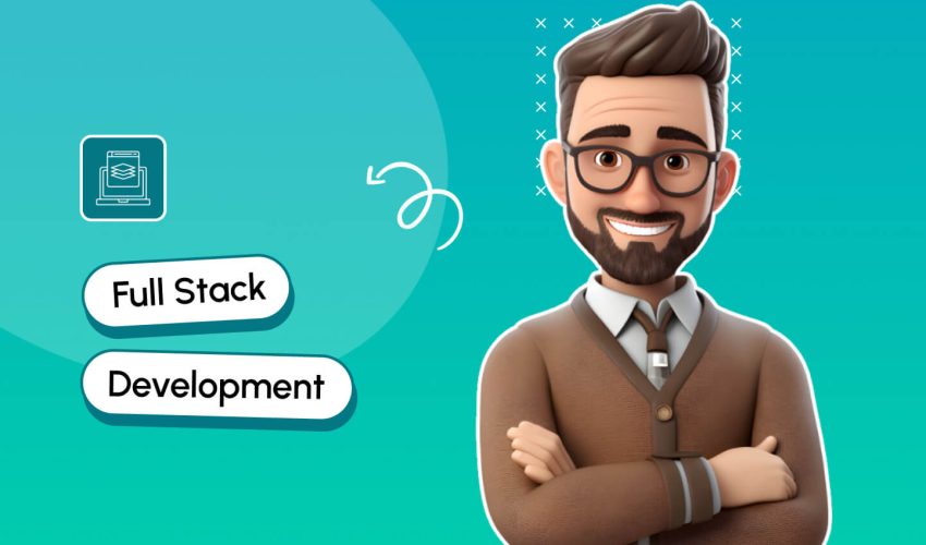 Full Stack Development Full Stack Development
